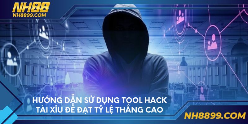 Hướng dẫn sử dụng tool hack Tài Xỉu để đạt tỷ lệ thắng cao