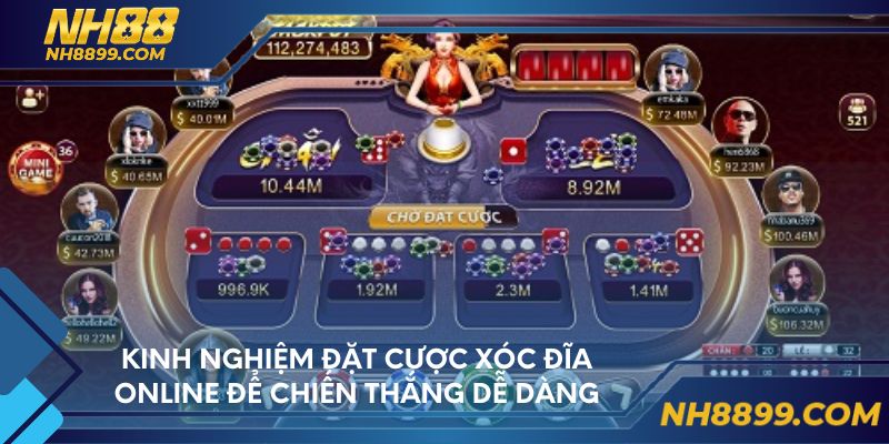 Kinh nghiệm đặt cược xóc đĩa online để chiến thắng dễ dàng