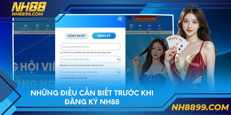 Những điều cần biết trước khi đăng ký NH88